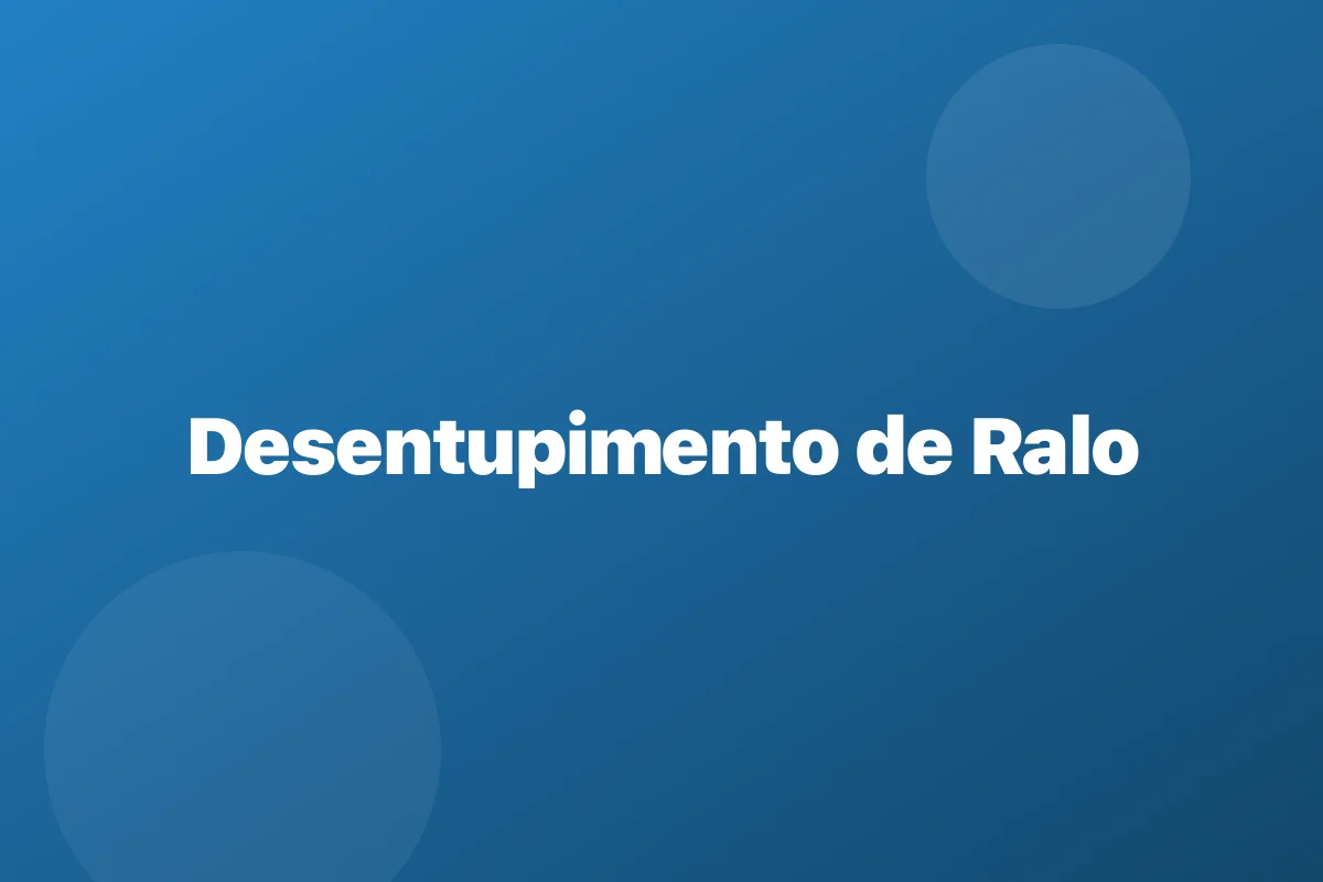 Desentupimento de ralo em Viamão – escoamento garantido